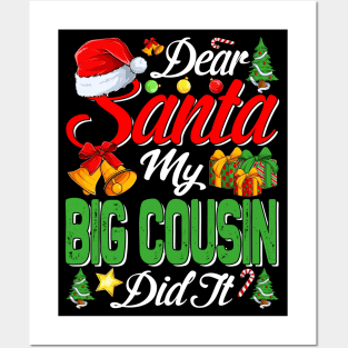 Dear Santa My Big Cousin Did It Funny Posters and Art